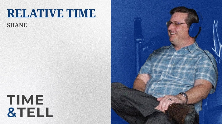 Relative Time (Episode 1)